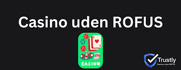 Casino uden ROFUS Din Guide til Spil i Danmark 2026